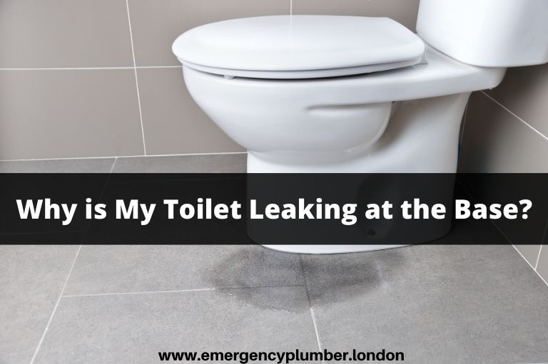 Why is My Toilet Leaking At the Base?