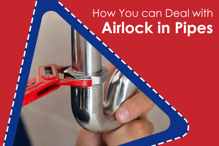 How You can Deal with Airlock in Pipes